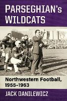 Book Cover for Parseghian's Wildcats by Jack Danilewicz