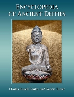 Book Cover for Encyclopedia of Ancient Deities by Charles Russell Coulter, Patricia Turner