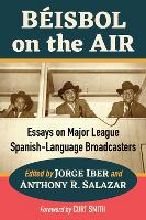 Book Cover for Beisbol on the Air by Jorge Iber