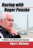 Book Cover for Racing with Roger Penske by Sigur E. Whitaker