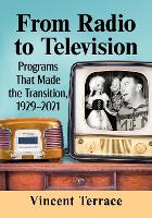 Book Cover for From Radio to Television by Vincent Terrace