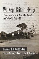 Book Cover for We Kept Britain Flying by Leonard F. Guttridge