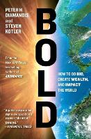 Book Cover for Bold by Peter H. Diamandis, Steven Kotler