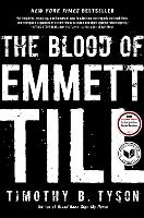 Book Cover for The Blood of Emmett Till by Timothy B. Tyson