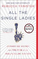 Book Cover for All the Single Ladies by Rebecca Traister