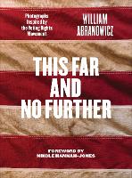 Book Cover for This Far and No Further by William Abranowicz, Zander Abranowicz, Nikole Hannah-Jones