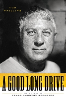 Book Cover for A Good Long Drive by Bob Phillips