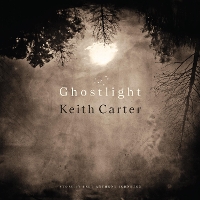 Book Cover for Ghostlight by Keith Carter