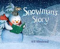 Book Cover for Snowman's Story by Will Hillenbrand