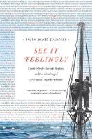 Book Cover for See It Feelingly by Ralph James Savarese