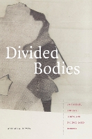 Book Cover for Divided Bodies by Abigail A. Dumes