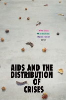 Book Cover for AIDS and the Distribution of Crises by Jih-Fei Cheng