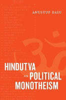 Book Cover for Hindutva as Political Monotheism by Anustup Basu