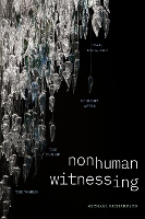 Book Cover for Nonhuman Witnessing by Michael Richardson