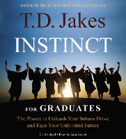 Book Cover for Instinct For Graduates by T. D. Jakes