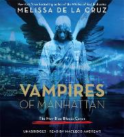 Book Cover for Vampires of Manhattan: The New Blue Bloods Coven by Melissa de la Cruz