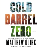 Book Cover for Cold Barrel Zero by Matthew Quirk