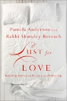 Book Cover for Lust for Love by Pamela Anderson, Shmuley Boteach