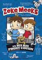 Book Cover for Zeke Meeks Vs. His Big Phony Cousin by D. L. Green