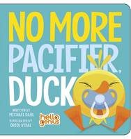 Book Cover for No More Pacifier, Duck by Michael Dahl