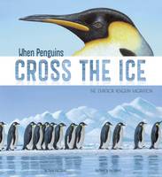 Book Cover for When Penguins Cross the Ice by Sharon Katz Cooper