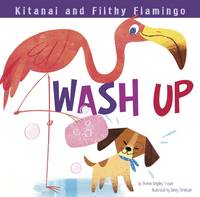 Book Cover for Kitanai and Filthy Flamingo Wash Up by Thomas Kingsley Troupe