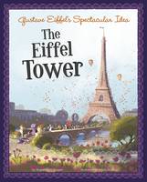 Book Cover for Gustave Eiffel's Spectacular Idea by Sharon Katz Cooper