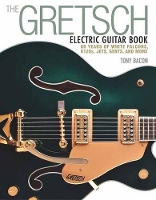 Book Cover for The Gretsch Electric Guitar Book by Tony Bacon