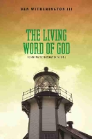 Book Cover for The Living Word of God by Ben Witherington III