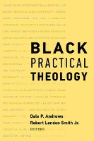 Book Cover for Black Practical Theology by Dale P. Andrews