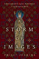 Book Cover for A Storm of Images by Philip Jenkins