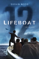 Book Cover for Lifeboat 12 by Susan Hood