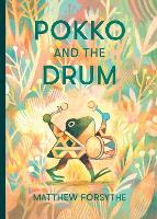 Book Cover for Pokko and the Drum by Matthew Forsythe
