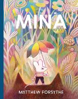 Book Cover for Mina by Matthew Forsythe