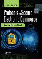 Book Cover for Protocols for Secure Electronic Commerce by Mostafa Hashem (AT&T, Middletown, New Jersey, USA) Sherif