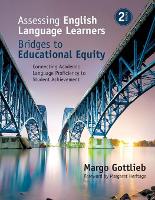 Book Cover for Assessing English Language Learners: Bridges to Educational Equity by Margo Gottlieb