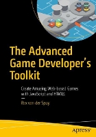 Book Cover for The Advanced Game Developer's Toolkit by Rex van der Spuy