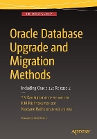 Book Cover for Oracle Database Upgrade and Migration Methods by Y V Ravikumar, K M Krishnakumar, Nassyam Basha