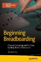 Book Cover for Beginning Breadboarding by Jennifer Fox