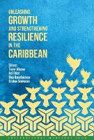 Book Cover for Unleashing growth and strengthening resilience in the Caribbean by International Monetary Fund