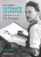 Book Cover for Walt Disney's Ultimate Inventor by Don Iwerks