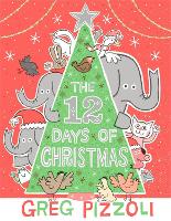 Book Cover for The 12 Days of Christmas by Greg Pizzoli
