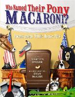 Book Cover for Who Named Their Pony Macaroni? by Marilyn Singer
