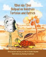 Book Cover for Tortoise and Ostrich / !Qhoi N|A Tjhoi / Skilpad En Volstruis by Katrina Esau