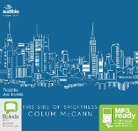 Book Cover for This Side of Brightness by Colum McCann