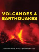 Book Cover for Volcanoes & Earthquakes by Chiara Maria Petrone, Roberto Scandone, Alex Whittaker