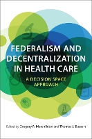 Book Cover for Federalism and Decentralization in Health Care by Gregory Marchildon