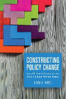 Book Cover for Constructing Policy Change by Linda White