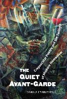 Book Cover for The Quiet Avant?Garde by Danila Cannamela