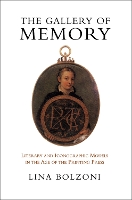 Book Cover for The Gallery of Memory by Lina Bolzoni